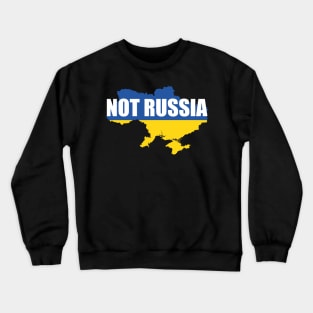 Support Ukraine I Stand With Ukraine It's Not Russia Crewneck Sweatshirt